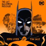 Batman - The Long Halloween - THE LAST HALLOWEEN #0 Tim Sale