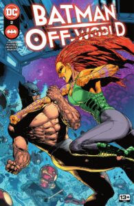 "Batman Off-World" #2 Cover by Doug Mahnke "Batman: Off-World" di Jason Aaron e Doug Mahnke