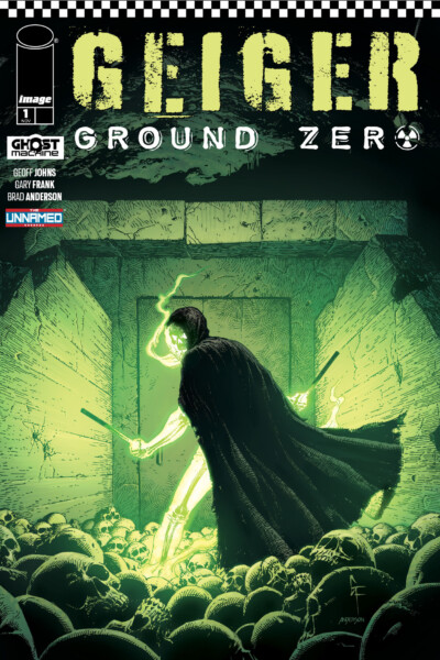 Ep21 -25/08/2025 "Geiger: Ground Zero" #1 di Gary Frank "Geiger: Ground Zero" #1 di Gary Frank