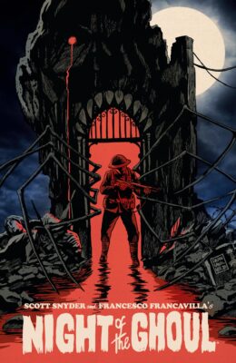 Ep29 -19/09/2025 "Night Of The Ghoul" #1 Francesco Francavilla Cover "Night Of The Ghoul" di Snyder e Francavilla