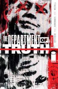 Ep38 -17/10/2025 "The Department Of Truth" #1 Martin Simmonds Cover "The Department Of Truth" di Tynion IV e Simmonds