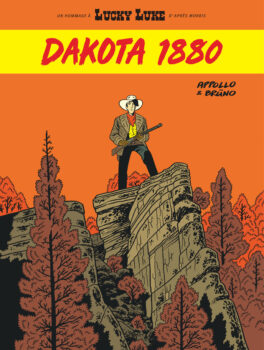 Ep48 -28/11/2025 "Lucky Luke: Dakota 1880" Copertina di Brüno "Dakota 1880" di Apollo e Bruno