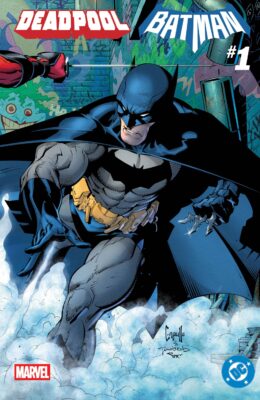 Ep46 -17/11/2025 "Marvel/DC: Deadpool/Batman" #1 Greg Capullo Cover “Marvel / DC: Deadpool/Batman” #1 di Greg Capullo